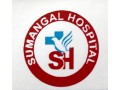 Details : Sumangal Hospital